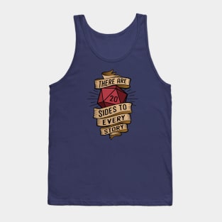 20 sides to every story Tank Top